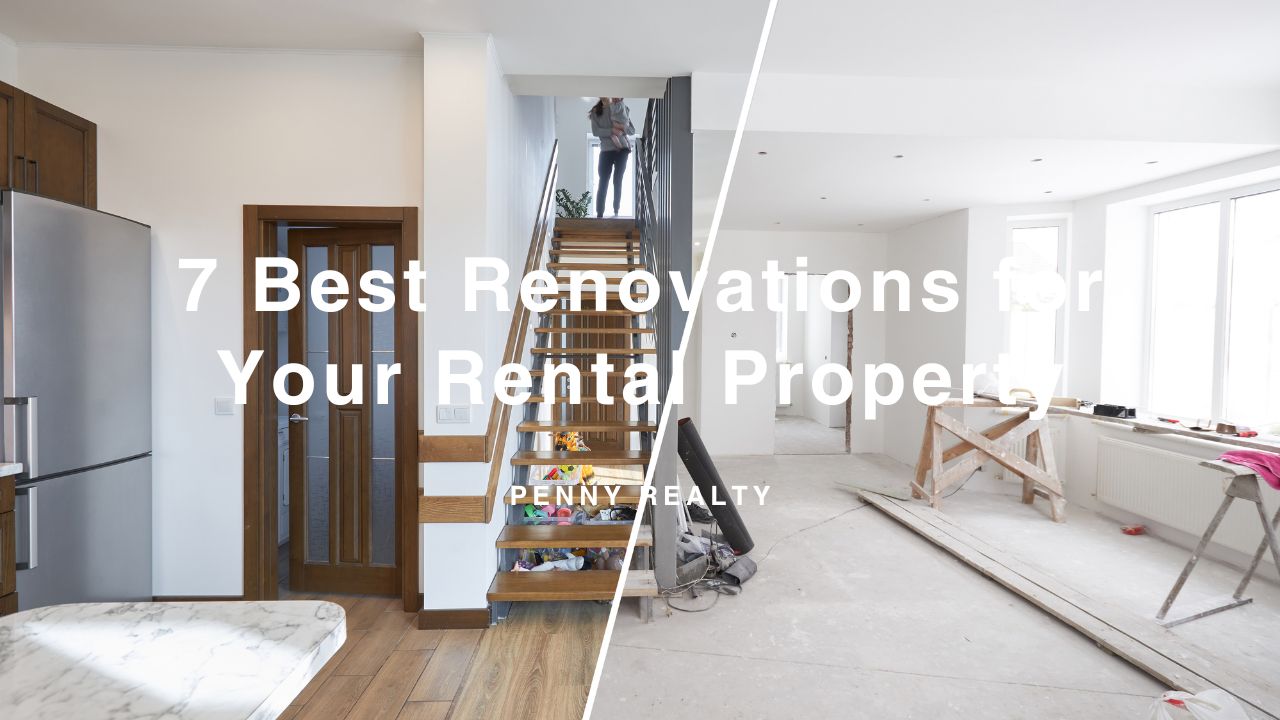 7 Best Renovations for Your Rental Property